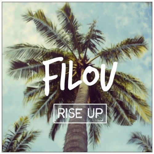Cover von Filou – Rise Up (Original Mix)